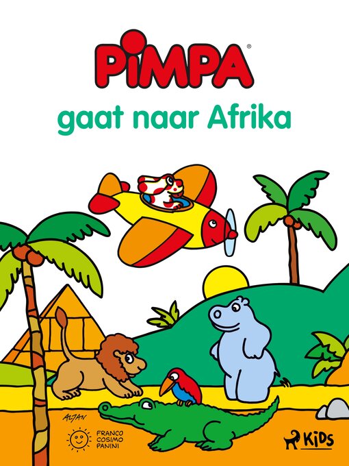 Title details for Pimpa--Pimpa gaat naar Afrika by Altan - Available
